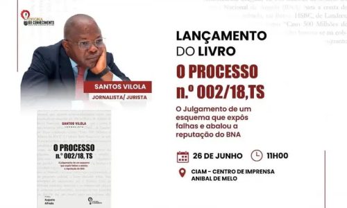 Jornalista Santos Vilola lança livro sobre o julgamento do caso dos 500 milhões de dólares